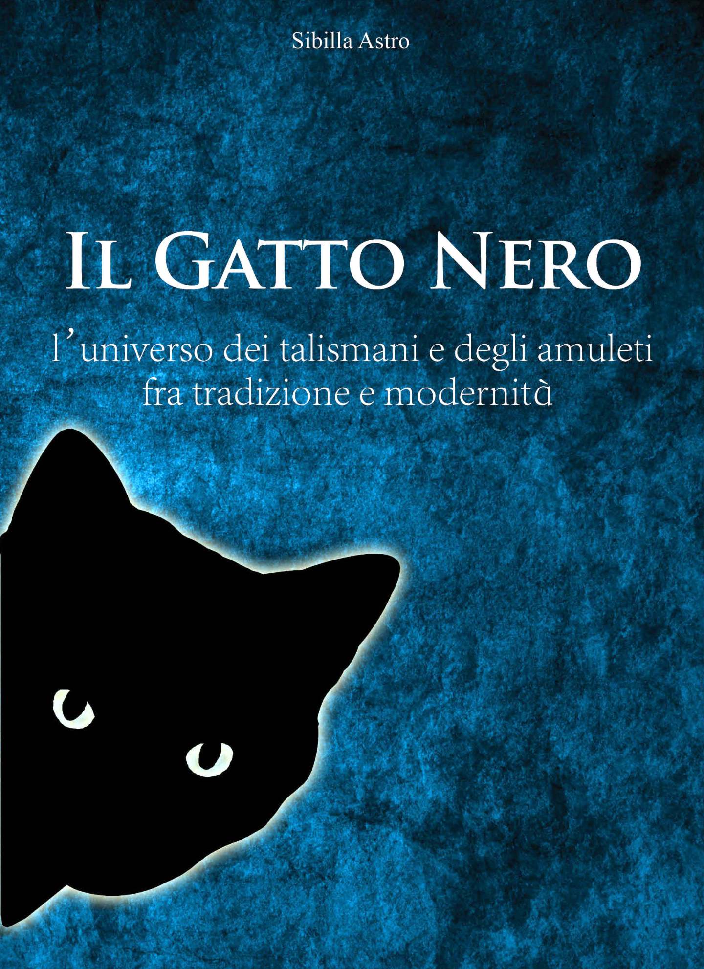 IL GATTO NERO – l’universo dei talismani e degli amuleti fra tradizione e modernità