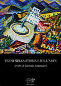 TERNI NELLA STORIA E NELL'ARTE