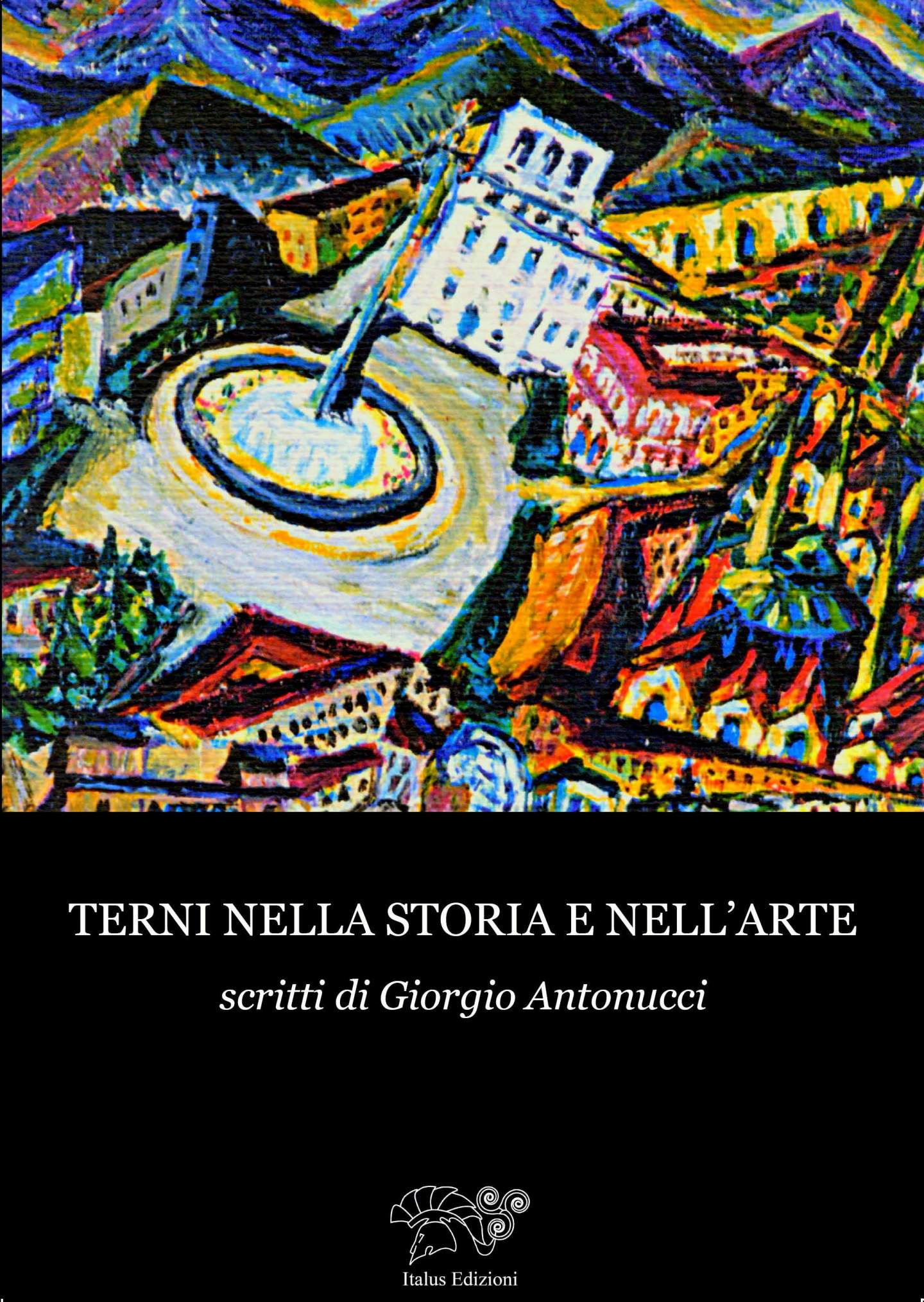 TERNI NELLA STORIA E NELL'ARTE